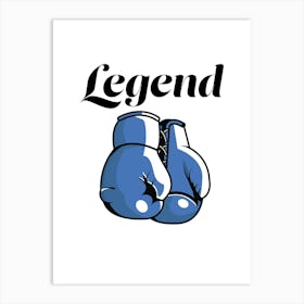 Legend Boxing Gloves Art Print