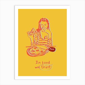 In Food We Fruit Art Print