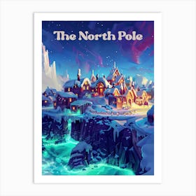 The North Pole Christmas Travel Art Illustration Poster