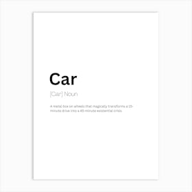 Car Definition Meaning Art Print