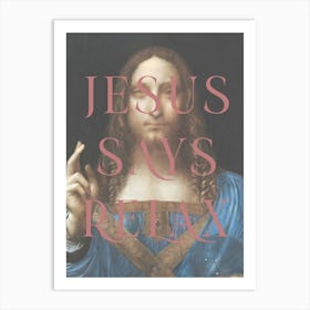 Jesus Says Relax Blue & Brown Art Print