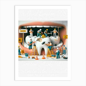 Dr. David Langdon, DDS Advert ~Reimagined 32 Art Print