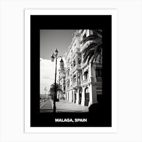 Poster Of Malaga, Spain, Mediterranean Black And White Photography Analogue 4 Art Print