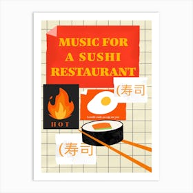 Music For A Sushi Restaurant Art Print