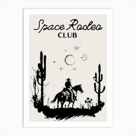 Space Rodeo Club 2 Art Print