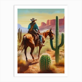 Cowboy in the desert with cactus.3 Art Print