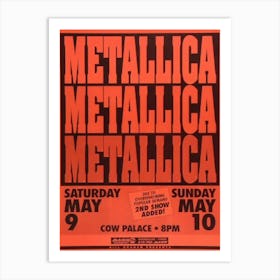 Metallica Saturday May 9 Sunday May 10 Decor Poster Art Print