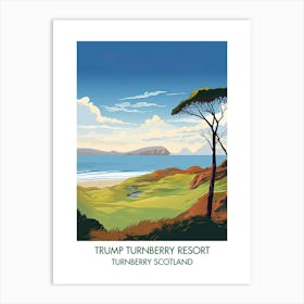 Trump Turnberry Resort (Ailsa Course)   Turnberry Scotland Art Print