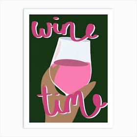 Wine Time 1 Art Print