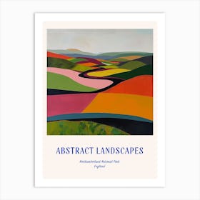 Colourful Abstract Northumberland National Park England 4 Poster Blue Art Print