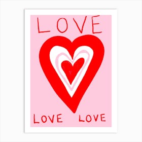 Love Love Love Art Print