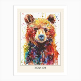 Brown Bear Colourful Watercolour 2 Poster Art Print