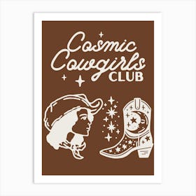 Cosmic Cowgirls Club 6 Art Print