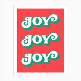 Joy Joy Joy Art Print