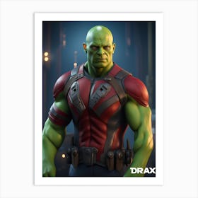 Drax - Guardians Of The Galaxy Art Print