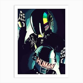 Human By Daft Punk Art Print