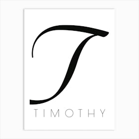 Timothy Typography Name Initial Word Art Print