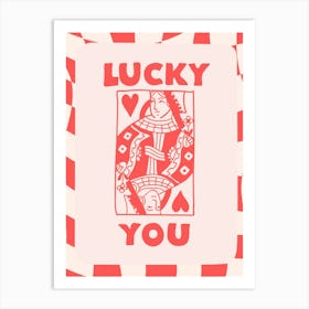 Lucky You Queen Of Hearts In Pink Art Print