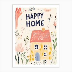 Happy Home Art Print