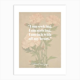 Artist Quote Vincent Van Gogh Art Print