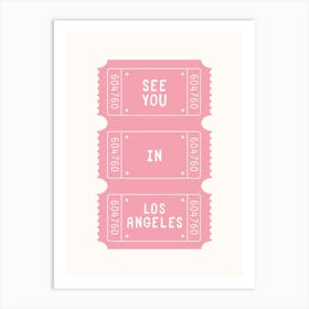 See You In Los Angeles Poster Art Print