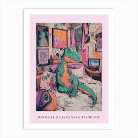 Dinosaur Listening To Music In Their Bedroom Pastel Illustration Poster Art Print