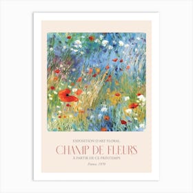 Champ De Fleurs, Floral Art Exhibition 24 Art Print