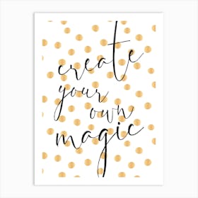 Create Magic Modern Quote Art Print