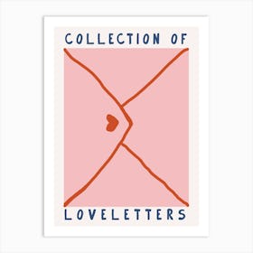 Collection Of Love Letters Art Print