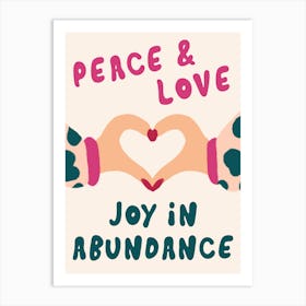 Peace Love Joy in Abundance Hand Drawn Illustrated Art Art Print