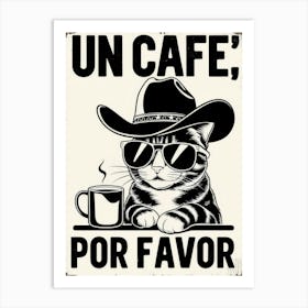 Un Cafe Por Favor 6 Art Print