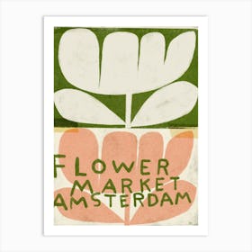 Amsterdam Flower Market  Art Print