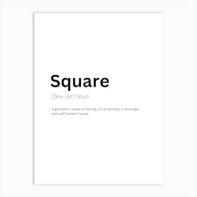 Square Definition Meaning Art Print