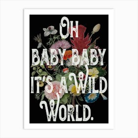 Quote Lyrics Wild World Art Print