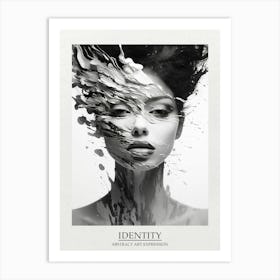 Identity Abstract Black And White 3 Poster Art Print