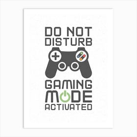 Gaming Mode Activated - White Gaming Art Print