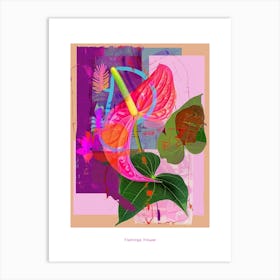Flamingo Flower (Anthurium) 4 Neon Flower Collage Poster Art Print