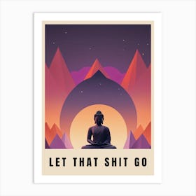 Let That Shit Go Buddha Low Poly (19) Art Print