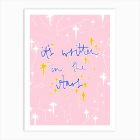 It Is Written In The Stars Pink Art Print