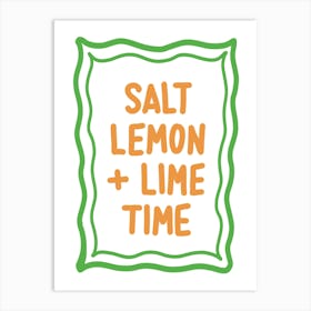Salt Lemon And Lime Time Typography Art Print Art Print