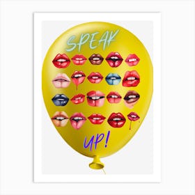 Speak Up 1 Art Print