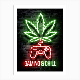 Gaming And Chill Art Print