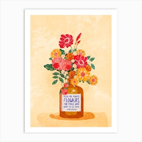 Always Flowers Art Print