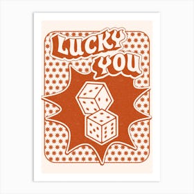 Lucky You Dice in Cream and Orange Art Print