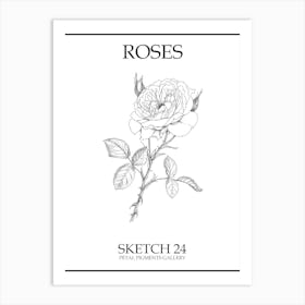 Roses Sketch 24 Poster Art Print