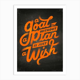 Goal Without Plan Is Just A Wish — coffee poster, coffee lettering, kitchen art print, kitchen wall decor Art Print