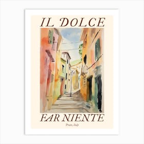 Il Dolce Far Niente Prato, Italy Watercolour Streets 4 Poster Art Print