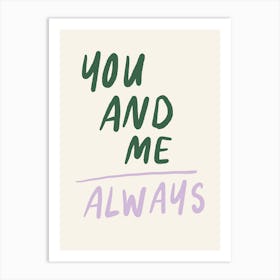 You And Me Always green and lilac love Art Print