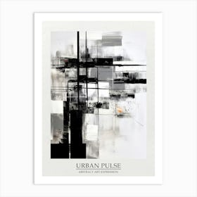 Urban Pulse Abstract Black And White 2 Poster Art Print
