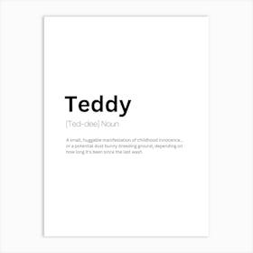 Teddy Definition Meaning Art Print